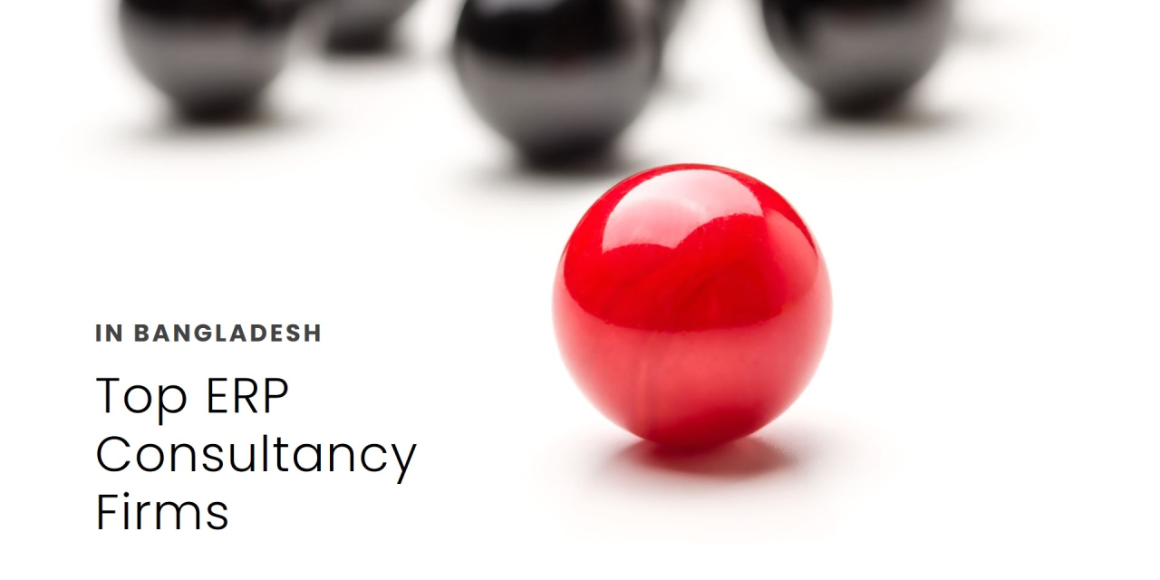 10 Best ERP Consultancy Firms in Bangladesh