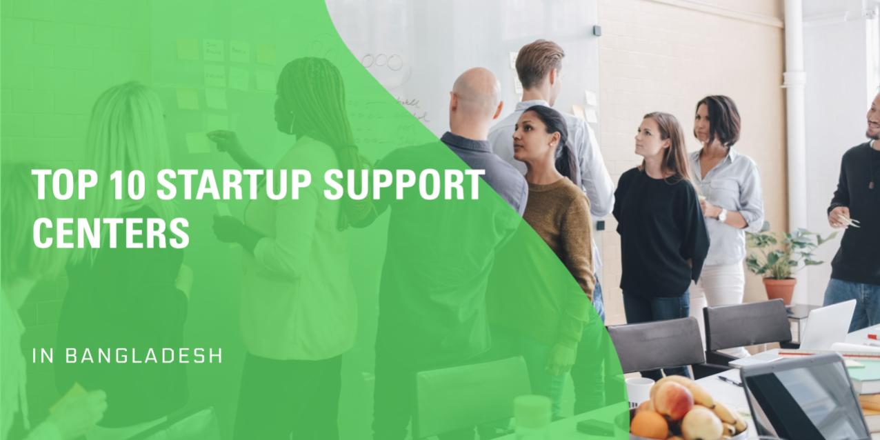 top-10-startup-support-centers-in-bangladesh