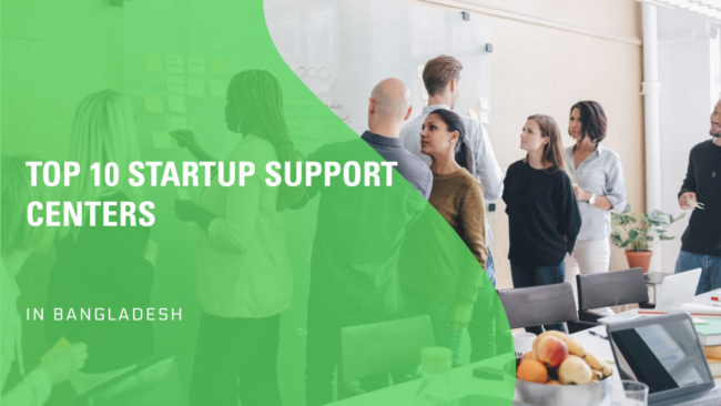 top-10-startup-support-centers-in-bangladesh