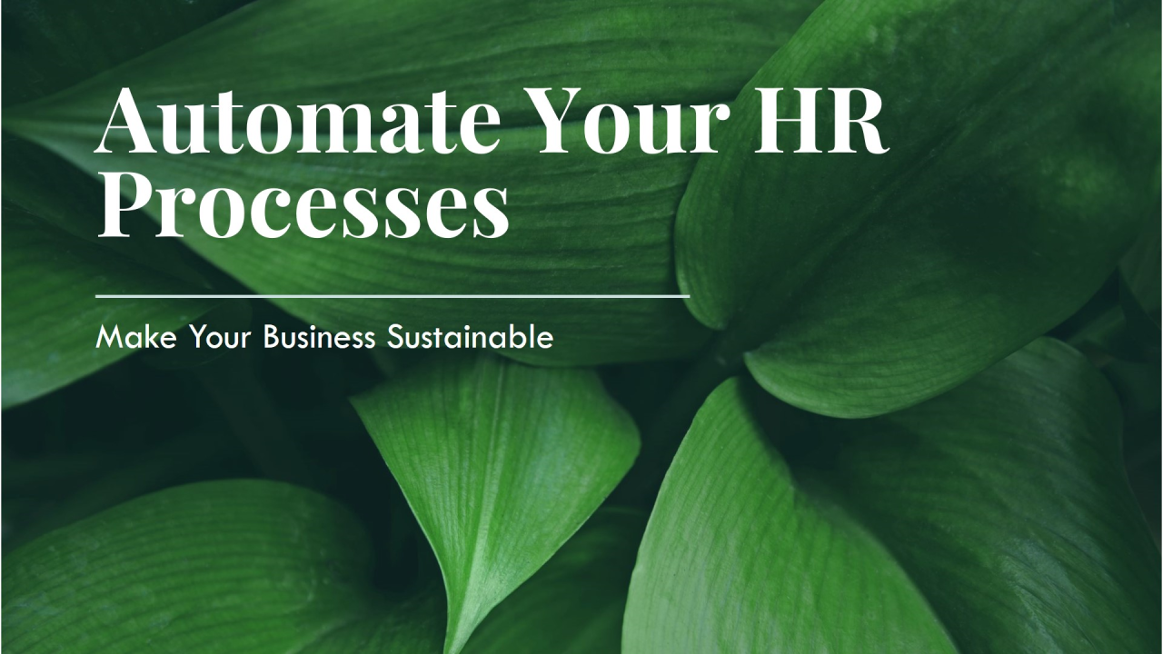 The Importance of HR Process Automation for Making Businesses Sustainable