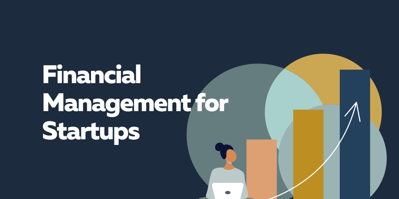 The Importance of Financial Management for Startups: Key to Long-Term Success